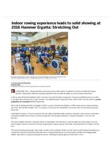Indoor rowing experience leads to solid showing at 2016 Hammer Ergatta: Stretching Out Plain Dealer 