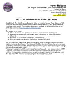 News Release Joint Program Executive Office, Joint Tactical Radio System Contact: Jeff Mercer Desk: [removed]Mobile: [removed]removed] April 21, 2011
