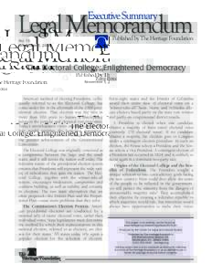 No. 15 November 1, 2004 The Electoral College: Enlightened Democracy Tara Ross