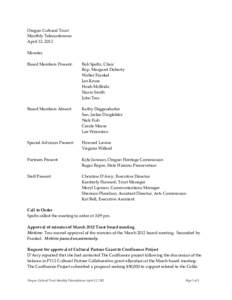Oregon Cultural Trust Monthly Teleconference April 12, 2012 Minutes Board Members Present: