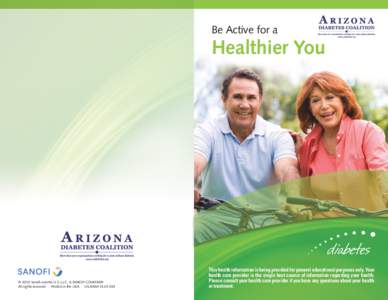 Be Active for a  Healthier You © 2013 sanofi-aventis U.S. LLC, A SANOFI COMPANY All rights reserved Printed in the USA US.NMH[removed]