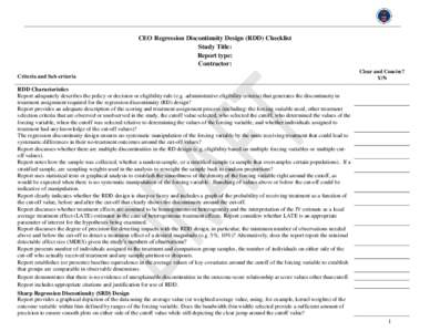 CEO Regression Discontinuity Design (RDD) Checklist Study Title: Report type: Contractor: Criteria and Sub-criteria