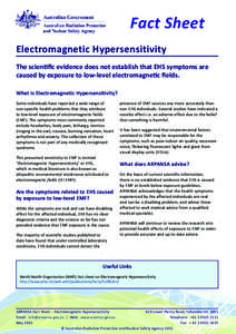 Fact Sheet Electromagnetic Hypersensitivity The scientific evidence does not establish that EHS symptoms are caused by exposure to low-level electromagnetic fields. What is Electromagnetic Hypersensitivity? Some individu