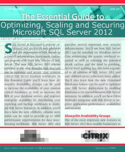by Michael Otey  JUNE 2012 Optimizing, Scaling and Securing Microsoft SQL Server 2012