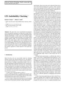 Software Tools for Technology Transfer manuscript No. (will be inserted by the editor) LTL Satisfiability Checking ⋆ Kristin Y. Rozier1 ⋆⋆ , Moshe Y. Vardi2 1