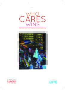 WHO  CARES WINS  THE RISE OF THE CARING CORPORATION
