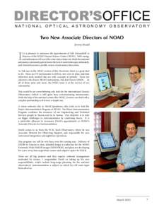 DIRECTOR’SOFFICE NATIONAL OPTICAL ASTRONOMY OBSERVATORY Two New Associate Directors of NOAO Jeremy Mould