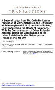 A Second Letter from Mr. Colin Mc Laurin, Professor of Mathematicks in the University of Edinburgh and F. R. S. to Martin Folkes,