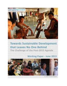 Toward Sustainable Development that Leaves No One Behind                                       The Challenge of the Post-2015 Agenda