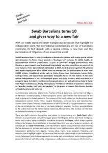  PRESS	RELEASE	  Swab	Barcelona	turns	10