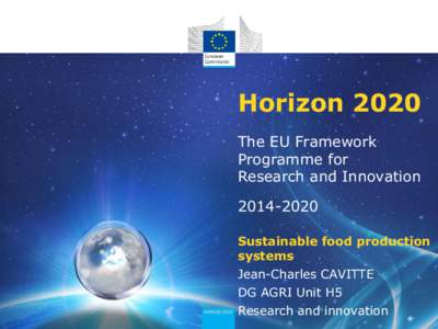 Horizon 2020 The EU Framework Programme for Research and Innovation[removed]Sustainable food production