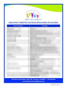 DEDICATED TO MEETING THE DEVELOPING NEEDS OF CHILDREN Area of Expertise Examples  Communication / Language
