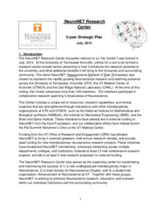 NeuroNET Research Center 5-year Strategic Plan July, Introduction: