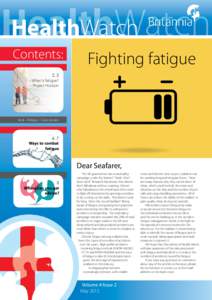 HealthWatch HealthWatch Contents: Fighting fatigue