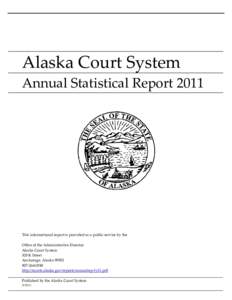State supreme courts of the United States / Judiciary of Alaska / Alaska Supreme Court / Supreme Court of the United States / Alaska Court of Appeals / Supreme Court of Canada