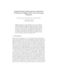 Automata-Based Abstraction for Automated Verification of Higher-Order Tree-Processing Programs Yuma Matsumoto1 , Naoki Kobayashi1 , and Hiroshi Unno2 1 2