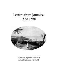 Letters from JamaicaThornton Bigelow Penfield Sarah Ingraham Penfield