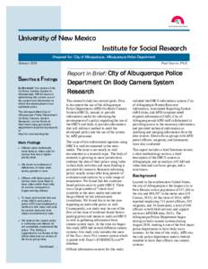 University of New Mexico Institute for Social Research Prepared for: City of Albuquerque , Albuquerque Police Department JanuaryPaul Guerin, Ph.D.
