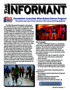 The  Informant Newsletter of the DEA Museum & the DEA Educational Foundation  Spring 2012, Volume 6 Number 3