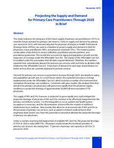Projecting the Supply and Demand for Primary Care Practitioners ThroughIn Brief