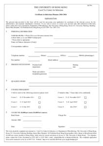 Ref No:  THE UNIVERSITY OF HONG KONG Carol Yu Centre for Infection Certificate in Infectious Diseases[removed]Application Form