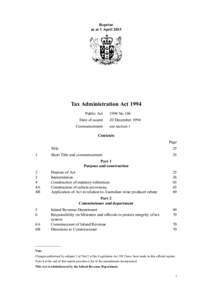 Reprint as at 1 April 2015 Tax Administration Act 1994 Public Act Date of assent