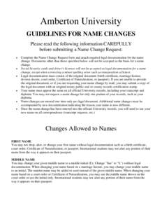 Amberton University GUIDELINES FOR NAME CHANGES Please read the following information CAREFULLY before submitting a Name Change Request: •