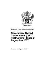 Queensland Government Owned Corporations Act 1993 Government Owned Corporations (QPTC Restructure—Stage 2)