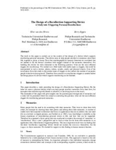 Published in the proceedings of the HCI-International 2003, June 2003, Crete, Greece, part II, ppThe Design of a Recollection Supporting Device A Study into Triggering Personal Recollections Elise van den Ho