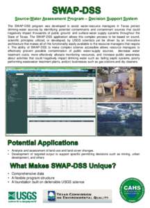 Source-Water Assessment Program – Decision Support System The SWAP-DSS program was developed to assist water-resource managers in Texas protect drinking-water sources by identifying potential contaminants and contamina