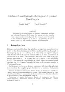Distance Constrained Labelings of K4-minor Free Graphs Daniel Kr´al’ ∗