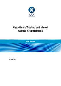 Microsoft Word - ASX Review of Algorithmic Trading and Market Access Arrangements.doc