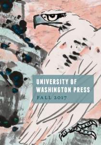 university of washington press fa l l 2 017 University of Washington Press