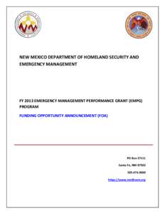 NEW MEXICO DEPARTMENT OF HOMELAND SECURITY AND EMERGENCY MANAGEMENT FY 2013 EMERGENCY MANAGEMENT PERFORMANCE GRANT (EMPG) PROGRAM FUNDING OPPORTUNITY ANNOUNCEMENT (FOA)