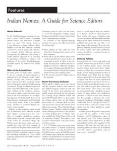 Features  Indian Names: A Guide for Science Editors Misha Kidambi In the English-language naming convention, a given (“first”) name, a surname (family name), and sometimes a middle