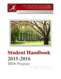 Student HandbookMSW Program Revised August 2015 This handbook was prepared to provide information and does not constitute a contract. Although