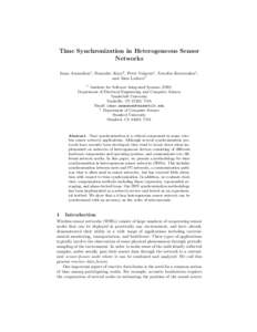 Time Synchronization in Heterogeneous Sensor Networks Isaac Amundson1 , Branislav Kusy2 , Peter Volgyesi1 , Xenofon Koutsoukos1 , and Akos Ledeczi1 1