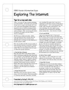 1996 Waste Information Expo:  Exploring The Internet Tips for a top web site Today’s web sites are where desktop publishing was in the mid-80s – just because you could add