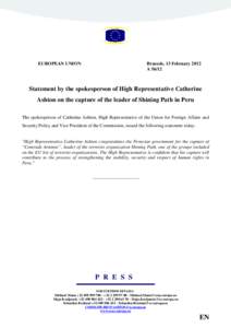 EUROPEAN UNION  Brussels, 13 February 2012 A[removed]Statement by the spokesperson of High Representative Catherine