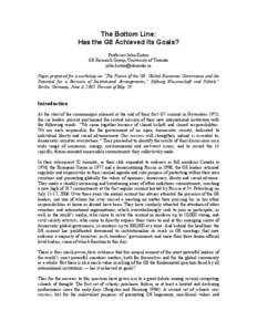 The Bottom Line: Has the G8 Achieved Its Goals? Professor John Kirton G8 Research Group, University of Toronto  Paper prepared for a workshop on “The Future of the G8: Global Economic Governance 