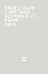 PIRAEUS BANK CORPORATE RESPONSIBILITY REPORT 2014