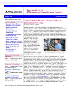 An e-newsletter for ARRL registered instructors and teachers October 2008 Debra Johnson K1DMJ, Editor  In This Issue