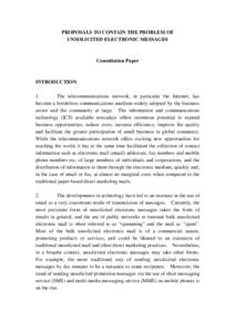 PROPOSALS TO CONTAIN THE PROBLEM OF UNSOLICITED ELECTRONIC MESSAGES Consultation Paper  INTRODUCTION