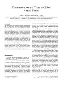 Communication and Trust in Global Virtual Teams Sirkka L. Jarvenpaa • Dorothy E. Leidner Graduate School of Business, The University of Texas at Austin, Austin, Texas 78712,  INSEAD, Boulevard