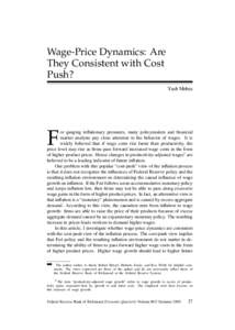 Wage-Price Dynamics: Are They Consistent with Cost Push? Yash Mehra  F