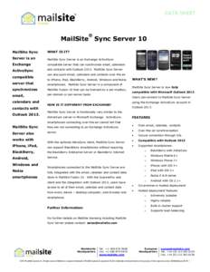 DATA SHEET  ® MailSite Sync Server 10 MailSite Sync