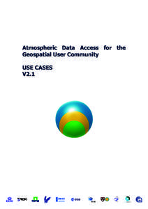 Atmospheric Data Access for the Geospatial User Community USE CASES V2.1  Atmospheric Data Access for the Geospatial User Community