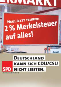 Deutschland kann sich CDU/CSU nicht leisten. Vertrauen in Deutschland.  Für faire