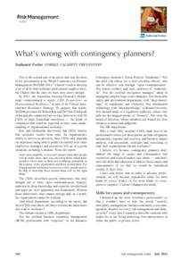 Nathaniel Forbes  What’s wrong with contingency planners? Nathaniel Forbes FORBES CALAMITY PREVENTION This is the second part of an article that was the basis of my presentation at the World Conference on Disaster
