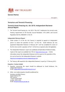 General Notice[removed]Terrorism and Terrorist Financing Terrorist Asset-Freezing etc. Act 2010, Independent Reviewer Annual Report
